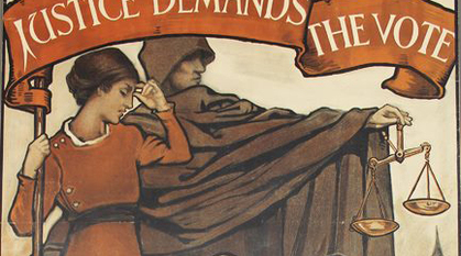 poster depicting a woman looking forlorn holding a banner saying 'justice demands the vote' while the black shadow of justice looks over her shoulder holding unbalanced scales
