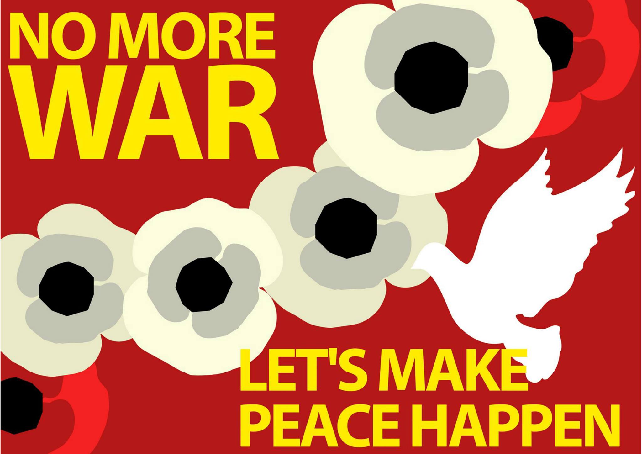 White poppies for peace and a white dove on a poster reading "No more war - let's make peace happen"