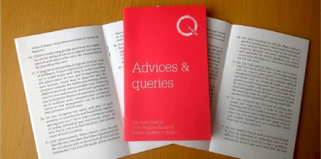 A photograph of advices and queries