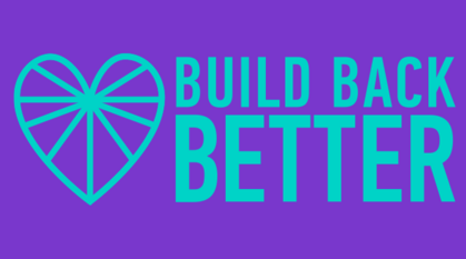 teal writing on purple background saying 'build back better'