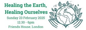 Invitation to multi-faith Summit for climate justice on Monday 23 February 2025 12:30 - 18:00 at Friends House, London